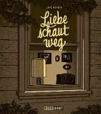 Liebe schaut weg