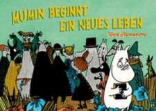 Mumin beginnt ein neues Leben