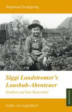 Siggi Landstromer's Lausbub-Abenteuer