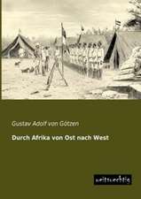 Durch Afrika von Ost nach West