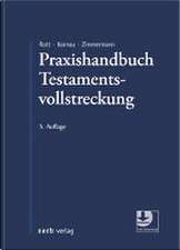 Praxishandbuch Testamentsvollstreckung