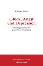 Glück, Angst und Depression