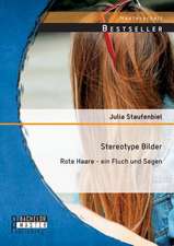 Stereotype Bilder: Rote Haare - Ein Fluch Und Segen