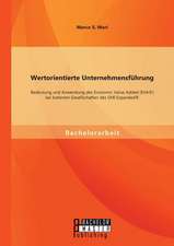 Wertorientierte Unternehmensfuhrung: Bedeutung Und Anwendung Des Economic Value Added (Eva(r)) Bei Kotierten Gesellschaften Des SMI Expanded(r)