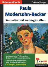 Paula Modersohn-Becker ... anmalen und weitergestalten