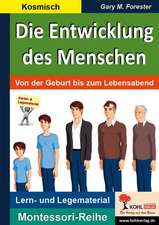 Die Entwicklung des Menschen