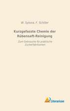 Kurzgefasste Chemie der Rübensaft-Reinigung