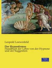 Der Hypnotismus