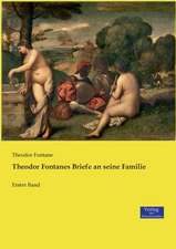 Theodor Fontanes Briefe an seine Familie