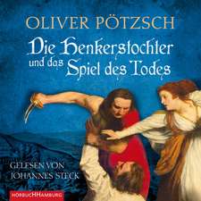 Die Henkerstochter und das Spiel des Todes