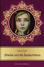 Alischa und die Zaubertränen