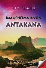 Das Geheimnis von Antakana