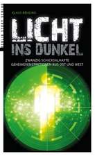 Licht ins Dunkel