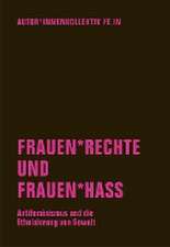 Frauen*rechte und Frauen*hass