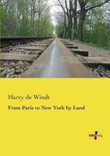 From Paris to New York by Land