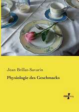 Physiologie des Geschmacks