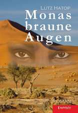 Monas braune Augen