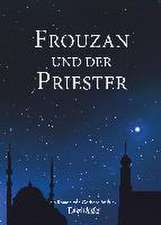 Frouzan und der Priester