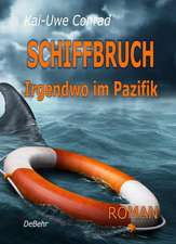 SCHIFFBRUCH - Irgendwo im Pazifik ROMAN