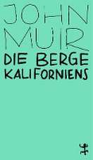 Die Berge Kaliforniens