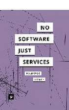 There is no Software, there are just Services