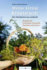 Kretzschmar, B: Meine kleine Kräuterwelt