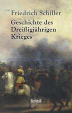 Geschichte Des Dreissigjahrigen Krieges