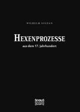 Hexenprozesse Aus Dem 17. Jahrhundert: Sagen Aus Lappland (Finnland)