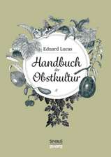 Handbuch der Obstkultur