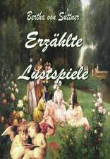 Erzählte Lustspiele