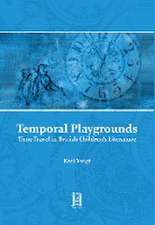 Temporal Playgrounds