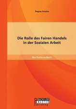 Die Rolle Des Fairen Handels in Der Sozialen Arbeit: Wie Das NS-Regime Seine Schuler Auf Den Krieg Vorbereitete