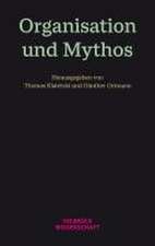 Organisation und Mythos