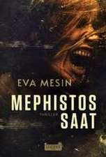 Mesin, E: MEPHISTOS SAAT