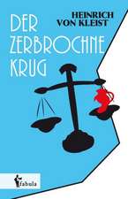 Der zerbrochne Krug