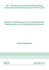 Methodik zur Modellierung des visko-elasto-plastischen Materialverhaltens von thermoplastischen Elastomeren