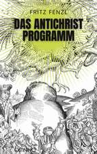 Das Antichrist-Programm