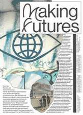 Making Futures. Deutsche Ausgabe