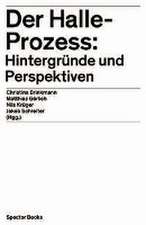 Der Halle-Prozess: Hintergründe und Perspektiven