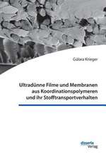 Ultradunne Filme Und Membranen Aus Koordinationspolymeren Und Ihr Stofftransportverhalten