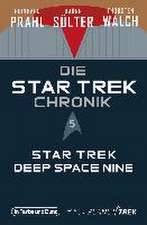 Die Star-Trek-Chronik - Teil 5: Star Trek: Deep Space Nine