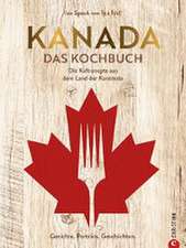 Kanada. Das Kochbuch