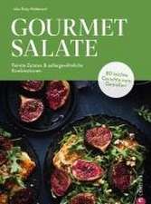 Gourmet-Salate