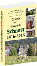 Chronik der Gemeinde Schnett 1416-2016