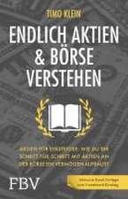 Endlich Aktien und Börse verstehen