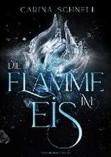 Die Flamme im Eis