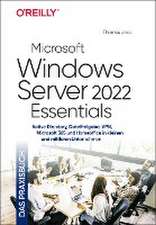 Microsoft Windows Server 2022 Essentials - Das Praxisbuch