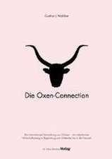 Malcher, G: Oxen-Connection