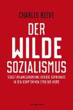 Der wilde Sozialismus