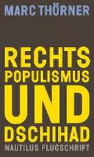 Thörner, M: Rechtspopulismus und Dschihad